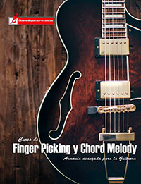 curso de Fingerpicking Chord melody y armonía avanzada para la guitarra