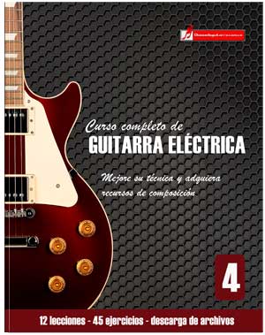 Curso completo de guitarra eléctrica nivel 4